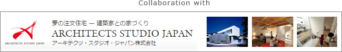 Collaboration with ASJ（アーキテクツ・スタジオ・ジャパン）