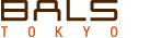 BALS TOKYO（バルス トウキョウ）