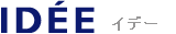 IDEE　イデー