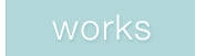 works