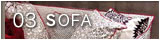 03 SOFA >>