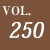 VOL.250